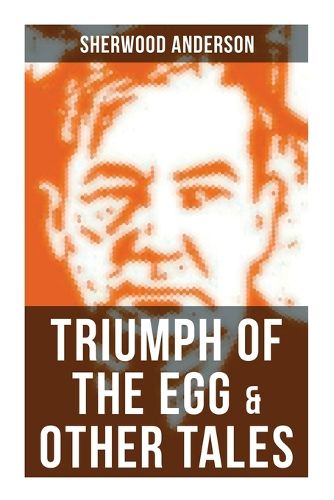 Cover image for Triumph of the Egg & Other Tales