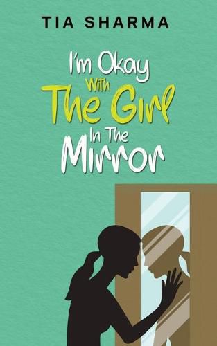 Cover image for I'm Okay With The Girl In The Mirror