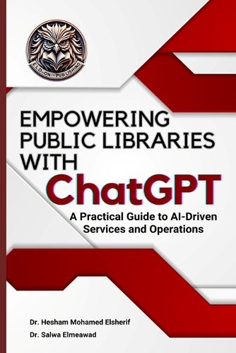 Cover image for EMPOWERING PUBLIC LIBRARIES WITH ChatGPT