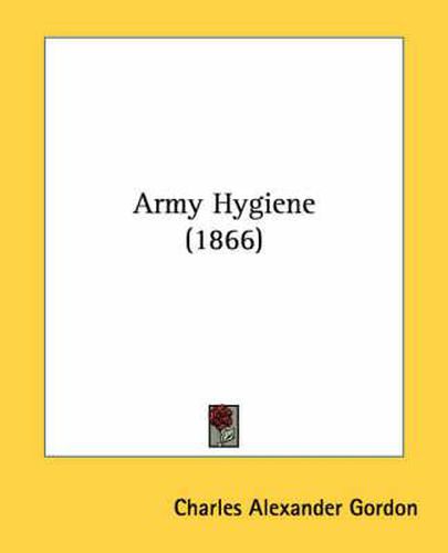 Cover image for Army Hygiene (1866)