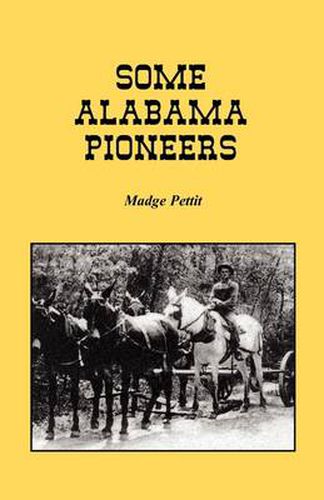 Cover image for Some Alabama Pioneers