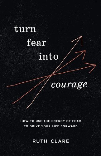 Cover image for Turn Fear into Courage