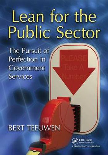 Cover image for Lean for the Public Sector: The Pursuit of Perfection in Government Services