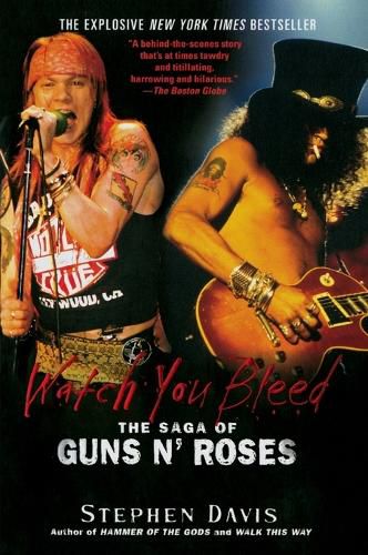 Cover image for Watch You Bleed: The Saga of Guns N' Roses