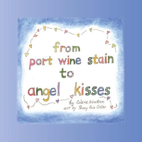 Cover image for From Port Wine Stain to Angel Kisses