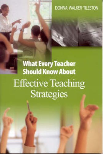 Cover image for What Every Teacher Should Know About Effective Teaching Strategies