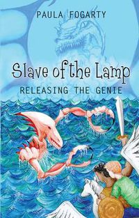 Cover image for Slave of the Lamp: Releasing the Genie