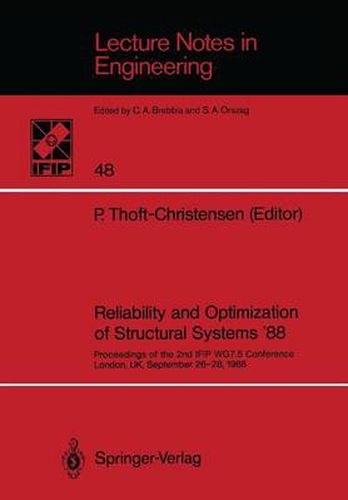 Cover image for Reliability and Optimization of Structural Systems '88: Proceedings of the 2nd IFIP WG7.5 Conference London, UK, September 26-28, 1988