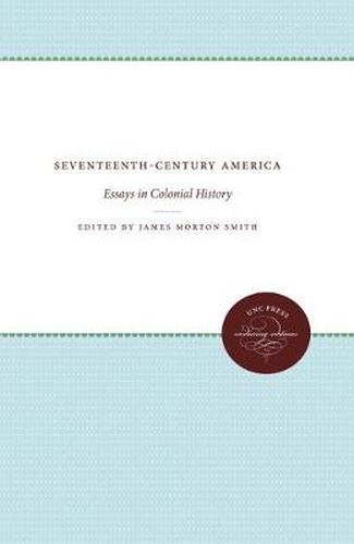 Seventeenth-Century America: Essays in Colonial History