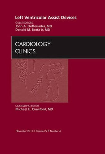 Cover image for Left Ventricular Assist Devices, An Issue of Cardiology Clinics