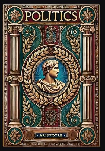 Cover image for Politics (Collector's Edition) (Laminated Hardback with Jacket)