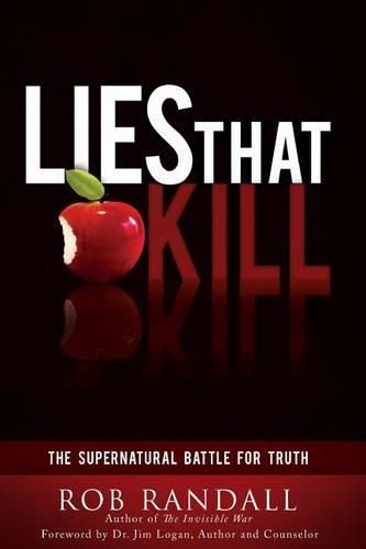 Cover image for Lies That Kill: The Supernatural Battle For Truth