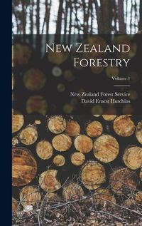 Cover image for New Zealand Forestry; Volume 1