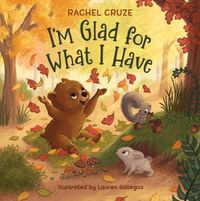 Cover image for I'm Glad for What I Have