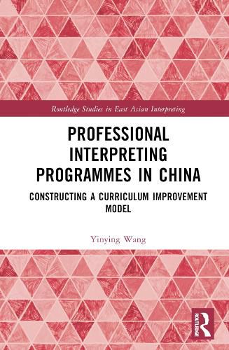 Professional Interpreting Programmes in China