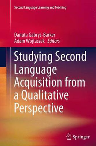 Cover image for Studying Second Language Acquisition from a Qualitative Perspective