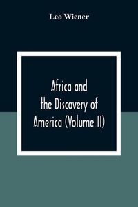 Cover image for Africa And The Discovery Of America (Volume Ii)