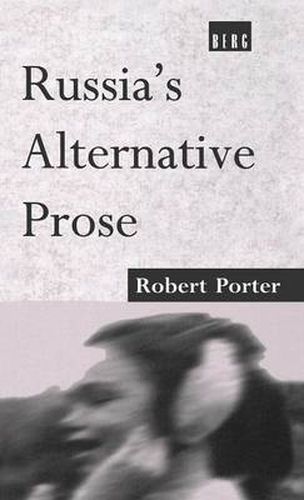 Russia's Alternative Prose