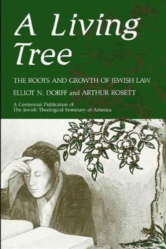 Cover image for A Living Tree: The Roots and Growth of Jewish Law