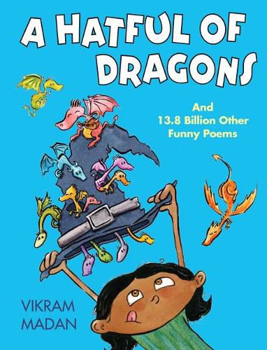 Cover image for Hatful of Dragons, A - And More Than 13.8 Billion Other Funny Poems
