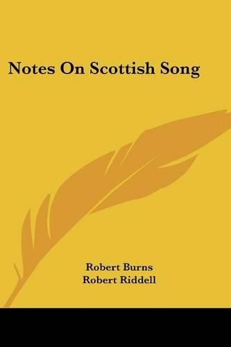 Cover image for Notes on Scottish Song
