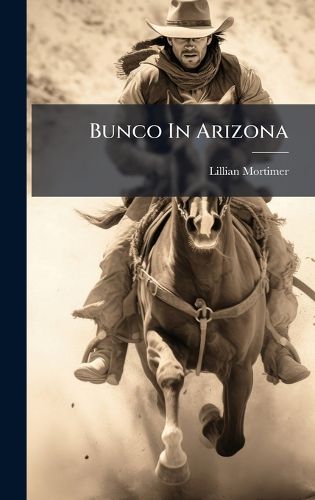 Cover image for Bunco In Arizona