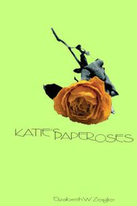 Cover image for Katie's Paper Roses