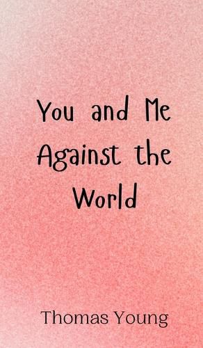 Cover image for You and Me Against the World