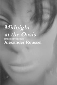 Cover image for Midnight at the Oasis