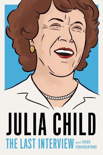 Cover image for Julia Child: The Last Interview