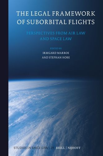 Cover image for The Legal Framework of Suborbital Flights