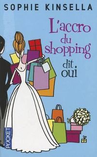 Cover image for L'Accro Du Shopping Dit Oui