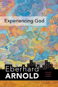 Cover image for Experiencing God: Inner Land--A Guide into the Heart of the Gospel, Volume 3