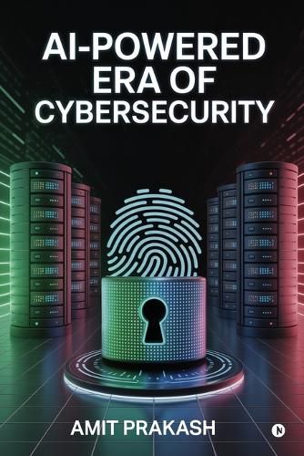 Cover image for AI-Powered Era of Cybersecurity