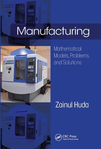 Cover image for Manufacturing: Mathematical Models, Problems, and Solutions