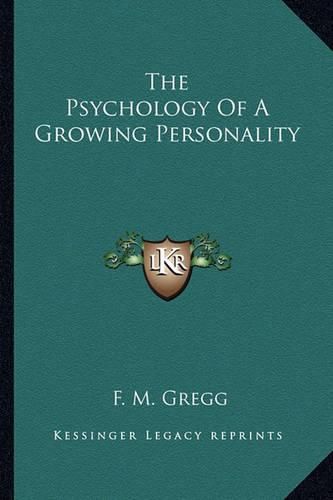 Cover image for The Psychology of a Growing Personality