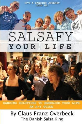 Cover image for Salsafy Your Life: Dancing Solutions to Energize Your Life an A-Z Guide