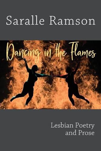 Cover image for Dancing in the Flames: Lesbian Poetry and Prose