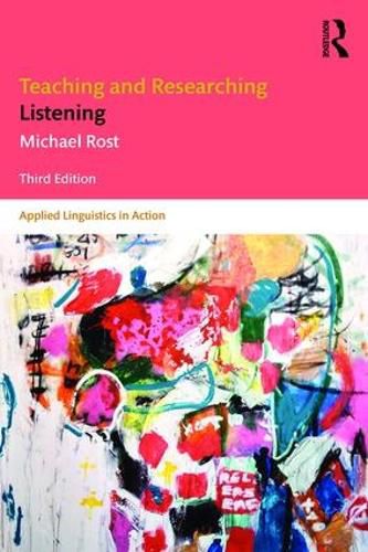 Cover image for Teaching and Researching Listening: Third Edition