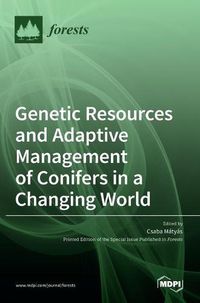 Cover image for Genetic Resources and Adaptive Management of Conifers in a Changing World