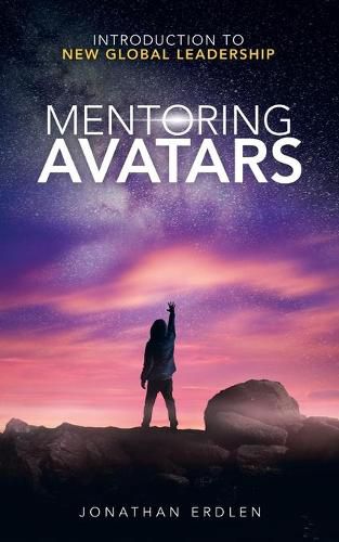 Cover image for Mentoring Avatars: Introduction to New Global Leadership