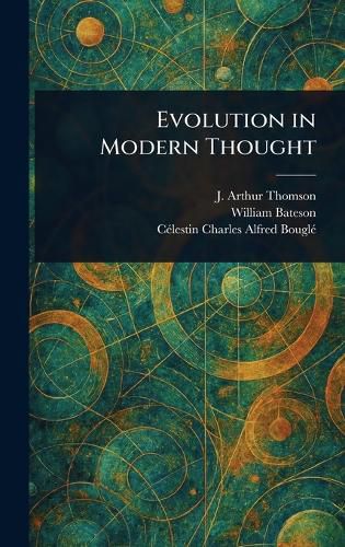 Cover image for Evolution in Modern Thought