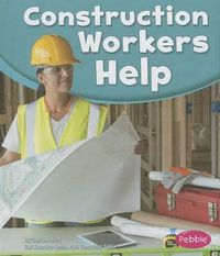 Cover image for Construction Workers Help