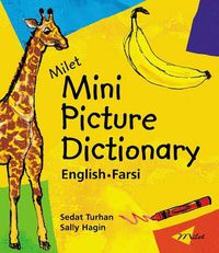 Cover image for Milet Mini Picture Dictionary (farsi-english)