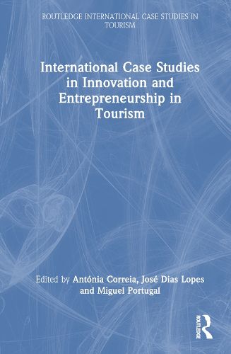 Cover image for International Case Studies in Innovation and Entrepreneurship in Tourism