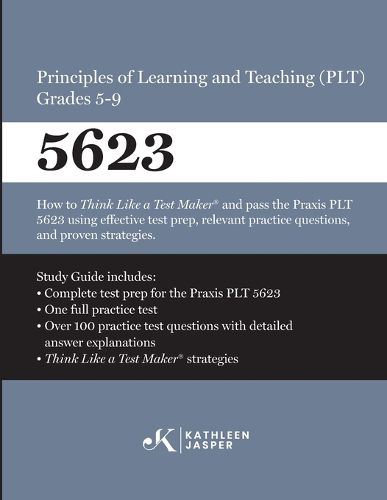Cover image for Praxis(R) 5623 Principles of Learning and Teaching (PLT) Grades 5-9