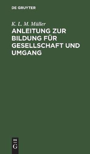 Anleitung Zur Bildung Fur Gesellschaft Und Umgang