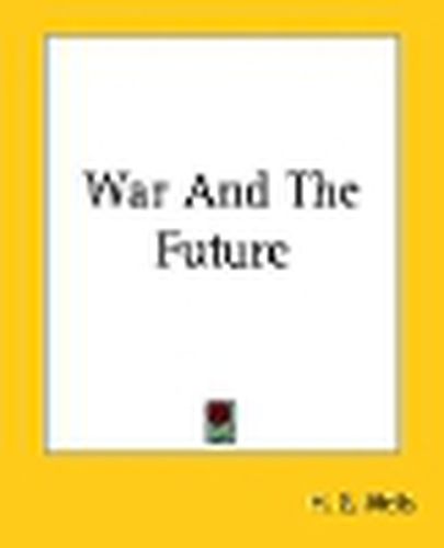 Cover image for War And The Future