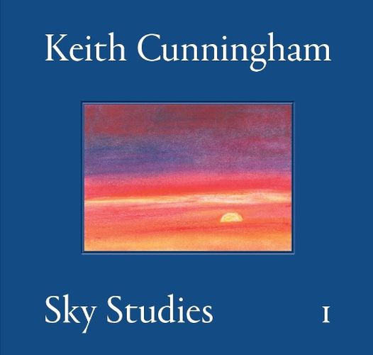 Cover image for Keith Cunningham: Sky Studies, Volume I