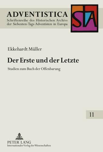 Der Erste Und Der Letzte: Studien Zum Buch Der Offenbarung